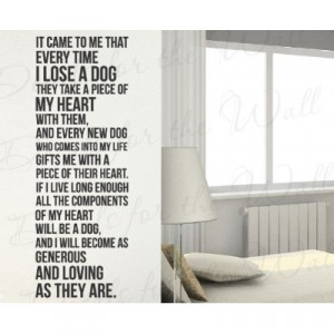 Every Time I Lose A Dog They Take A Piece Of My Heart - Death of a Pet ...
