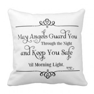 May Angels Guard You Nursery Quotes Throw Pillows