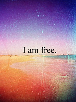 am free.