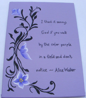 The Color Purple hand painted quote on 5