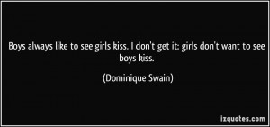 More Dominique Swain Quotes