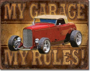 My Garage My Rules 16 x 12 Nostalgic Metal Sign modern-accessories-and ...