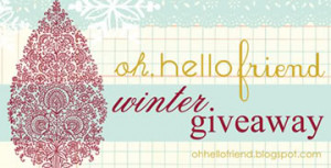The oh, hello friend Winter Giveaway