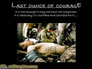 last-ounce-courage-courage-bravery-soldier-war-sacrifice-military ...