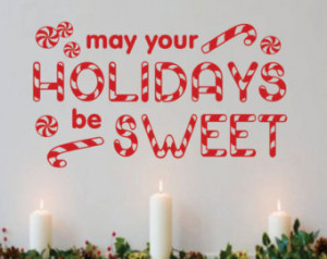 ... Lettering May Holidays be Sweet Candy Cane Christmas Quote Decoration