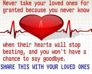 never take your loved ones for granted inspirational quote