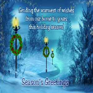 ... The Warmest Of Wishes From Our Home To Yours This Holiday Season