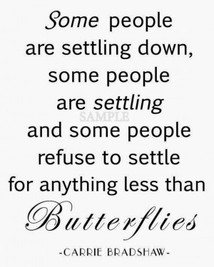 ... -are-settling-down-life-carrie-bradshaw-quotes-sayings-pictures.jpg
