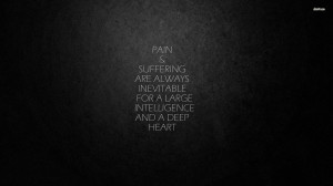 Pain and suffering wallpaper