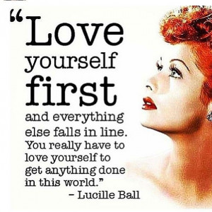 ... Quotes Love Yourself, Life, Lucile Ball, Lucille Ball, Lucy, Favorite
