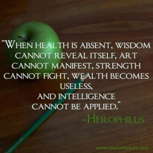 Health, quotes, sayings, health, herophilus
