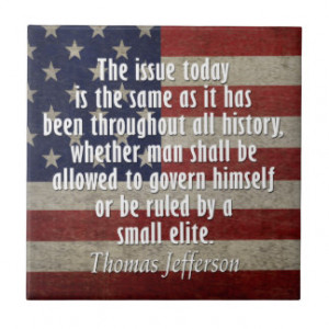 Thomas Jefferson Quote on Government Ceramic Tile
