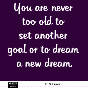 Quotes Motivational - C.S. Lewis: You are never...