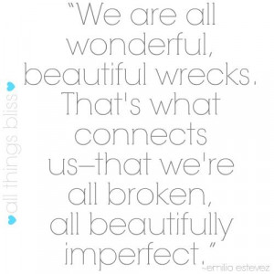 quote #inspire #inspiration #beautifully #imperfect #allthingsbliss