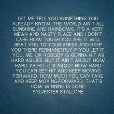 Let me tell you something you already know. The world ain't all ...