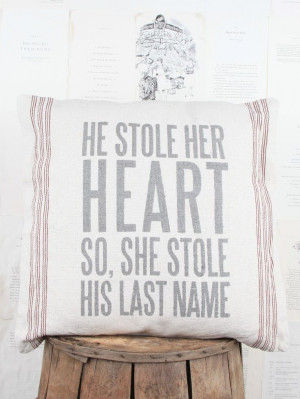 ... Pillow . He Stole Her Heart Pillow | Quotes & Sayings. Deco