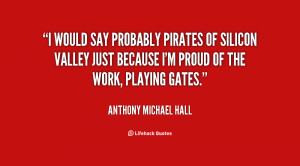 would say probably Pirates of Silicon Valley just because I'm proud ...