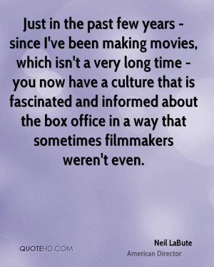 Neil LaBute Movies Quotes