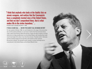 Cuban Missile Crisis JFK Quotes