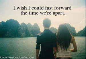 Fast forward time apart