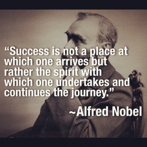 Success is not a place at which one arrives
