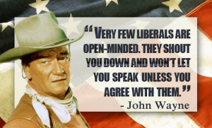 John Wayne on liberals