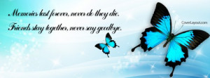 Goodbye Friend Forever Quotes