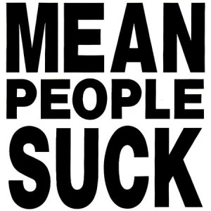... bumper stickers that say mean people suck well i m sure they do but i