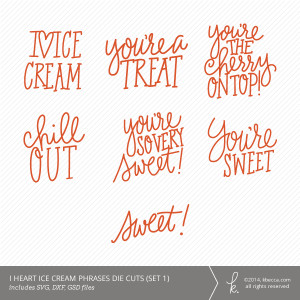 ... ice cream phrases die cuts set 1 $ 5 00 a set of 7 super cool ice