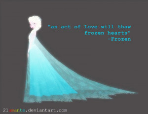 Disney's 'Frozen' Quote by 21amante