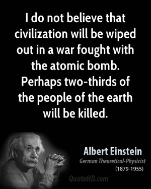Albert Einstein Atomic Bomb Quote