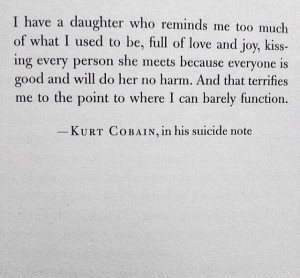 Life quote by kurt cobain