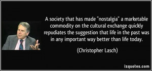 More Christopher Lasch Quotes