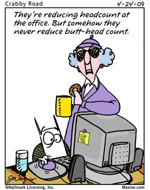 ... her blog to see other Maxine cartoons and/or to join the weekend fun