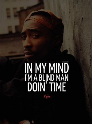 2pac Quotes About Life Tumblr Tupac quotes images of 2pac