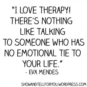 love therapy! - Eva Mendes quote
