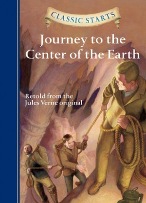 Start by marking “Journey to the Center of the Earth (Classic Starts ...