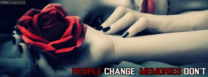 People Change Memories Dont Profile Facebook Covers