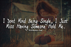 Sad Quotes About Being Single http://alwayslonliness.blogspot.com/2012 ...