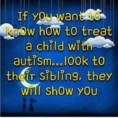 Love this!!!! One of the best autism quotes I've seen.