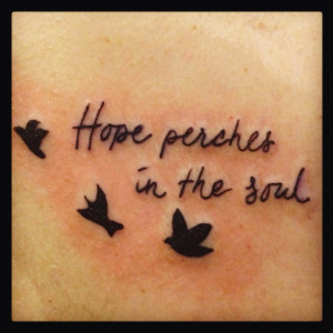 first tattoo :) Hope perches in the soul: Tattoo Ideas, First Tattoo ...