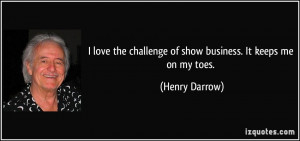 More Henry Darrow Quotes