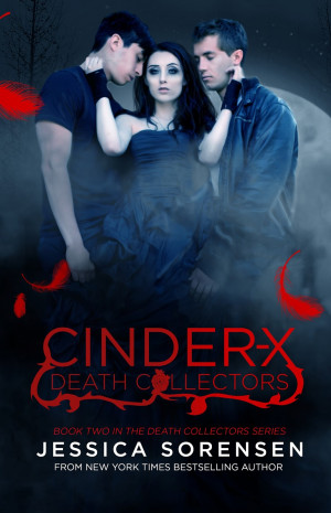Cinder X (Death Collectors, #2) Cover and blurb!