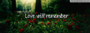 Love will remember... cover