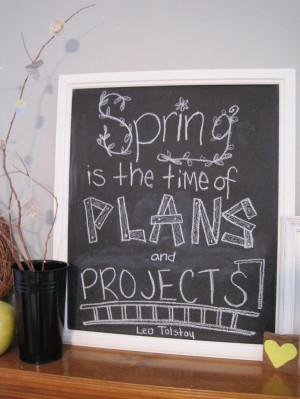 great chalkboard quote for spring!
