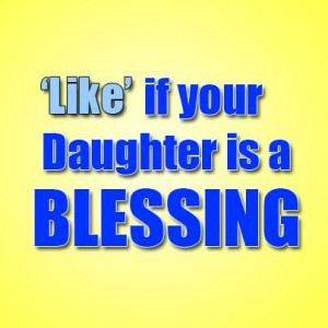 My Daughter is a BLESSING!