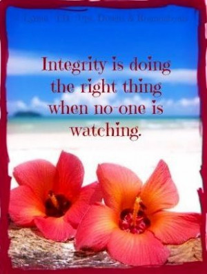 Integrity quote via Ups, Downs, & Roundabouts at www.Facebook.com ...