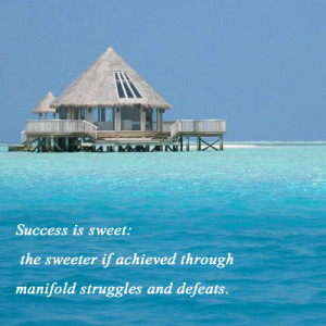 Success is Sweet Success Quotes