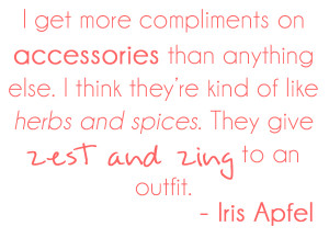iris apfel accessories quote