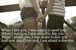 afraid to lose you...